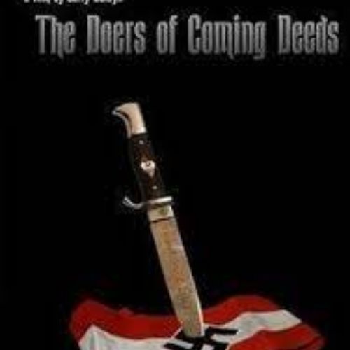 The Doers of Coming Deeds (2006)