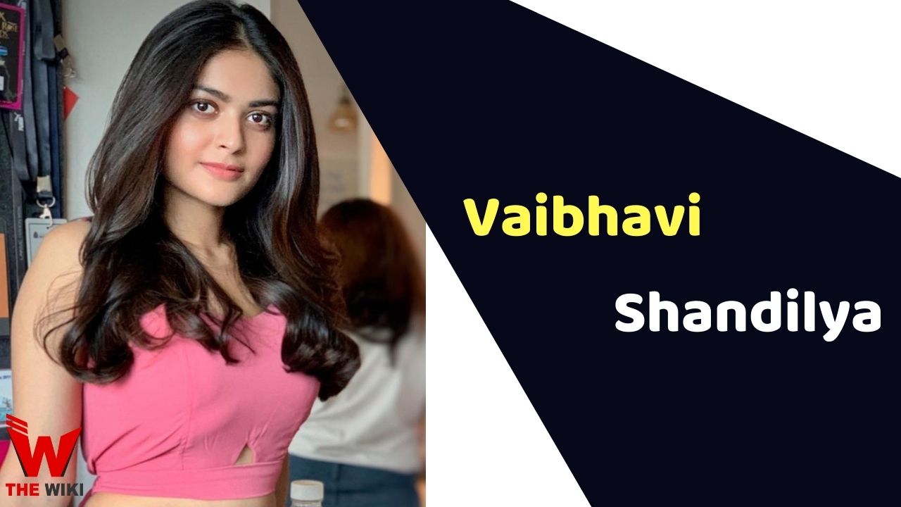 Vaibhavi Shandilya (Actress)