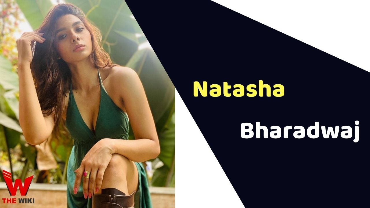 Natasha Bharadwaj (Actress)