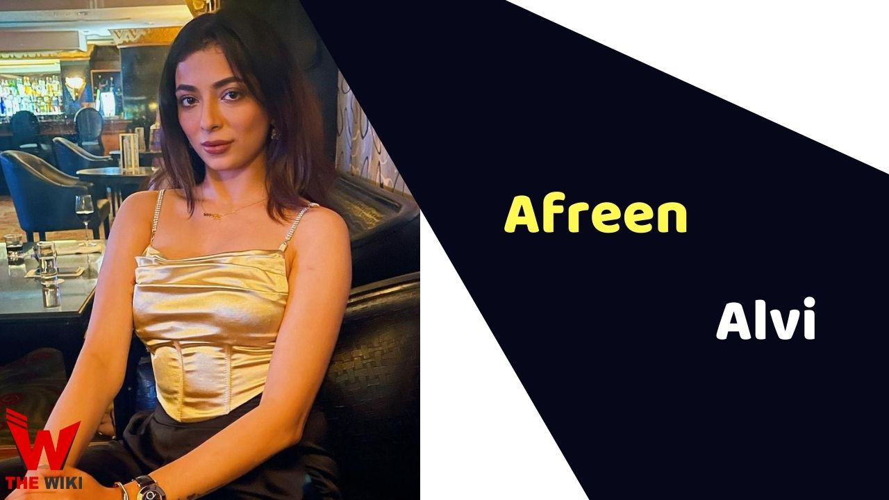 Afreen Alvi (Actress)
