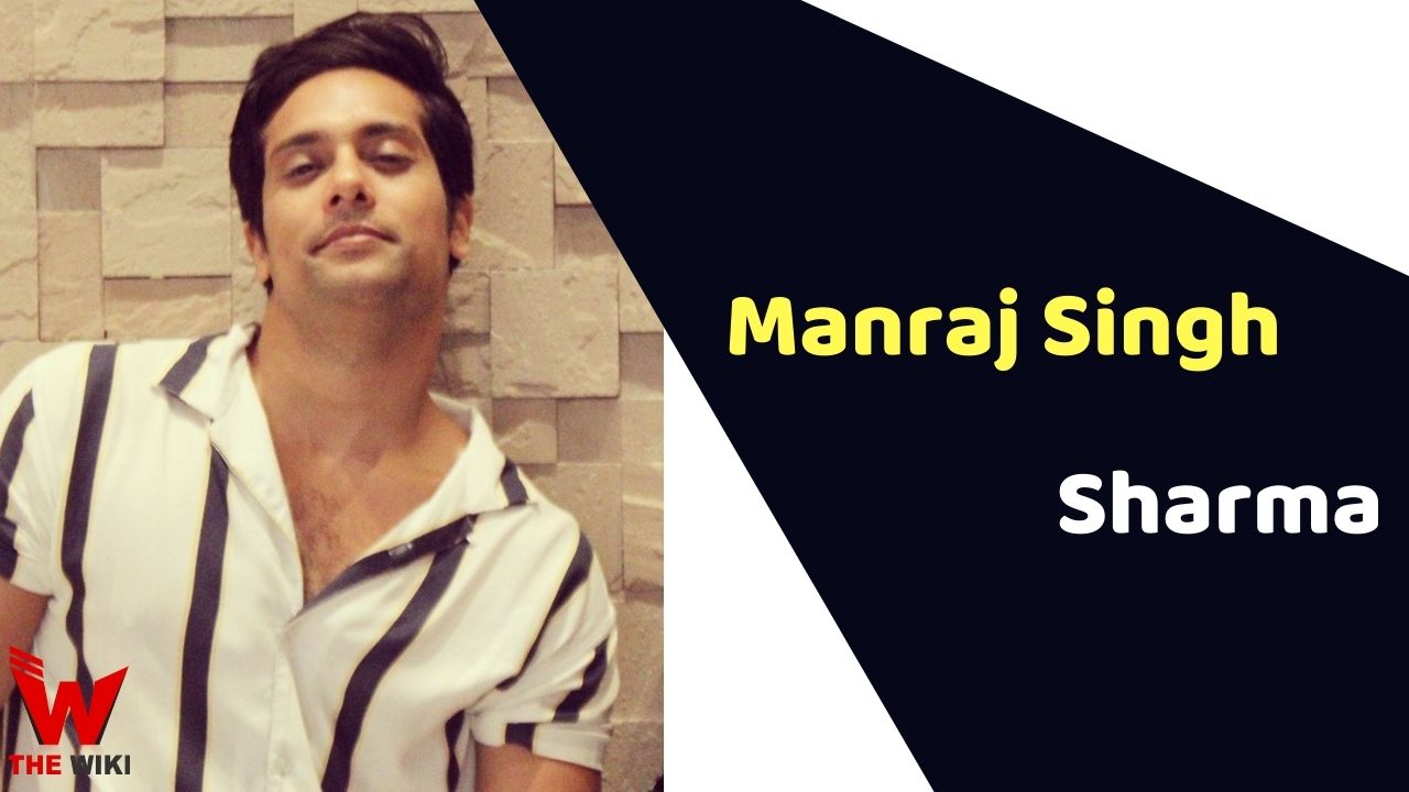 Manraj Singh Sharma (Actor)