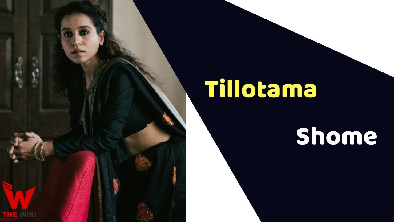Tillotama Shome (Actress)