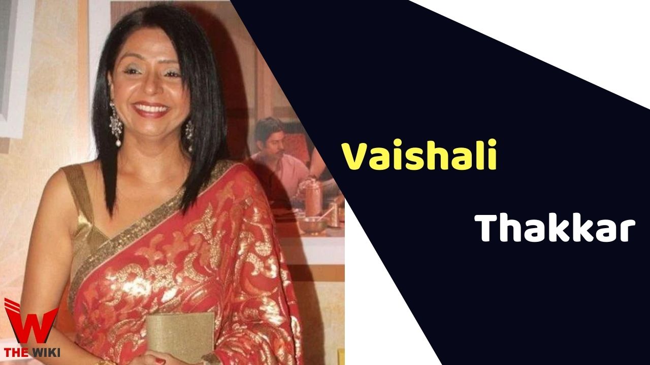Vaishali Thakkar (Actress)