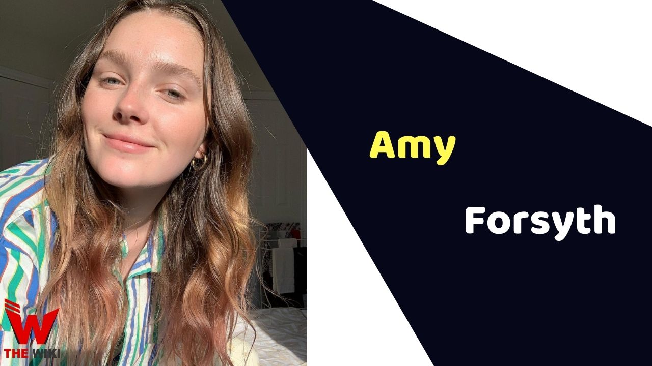 Amy Forsyth (Actress)