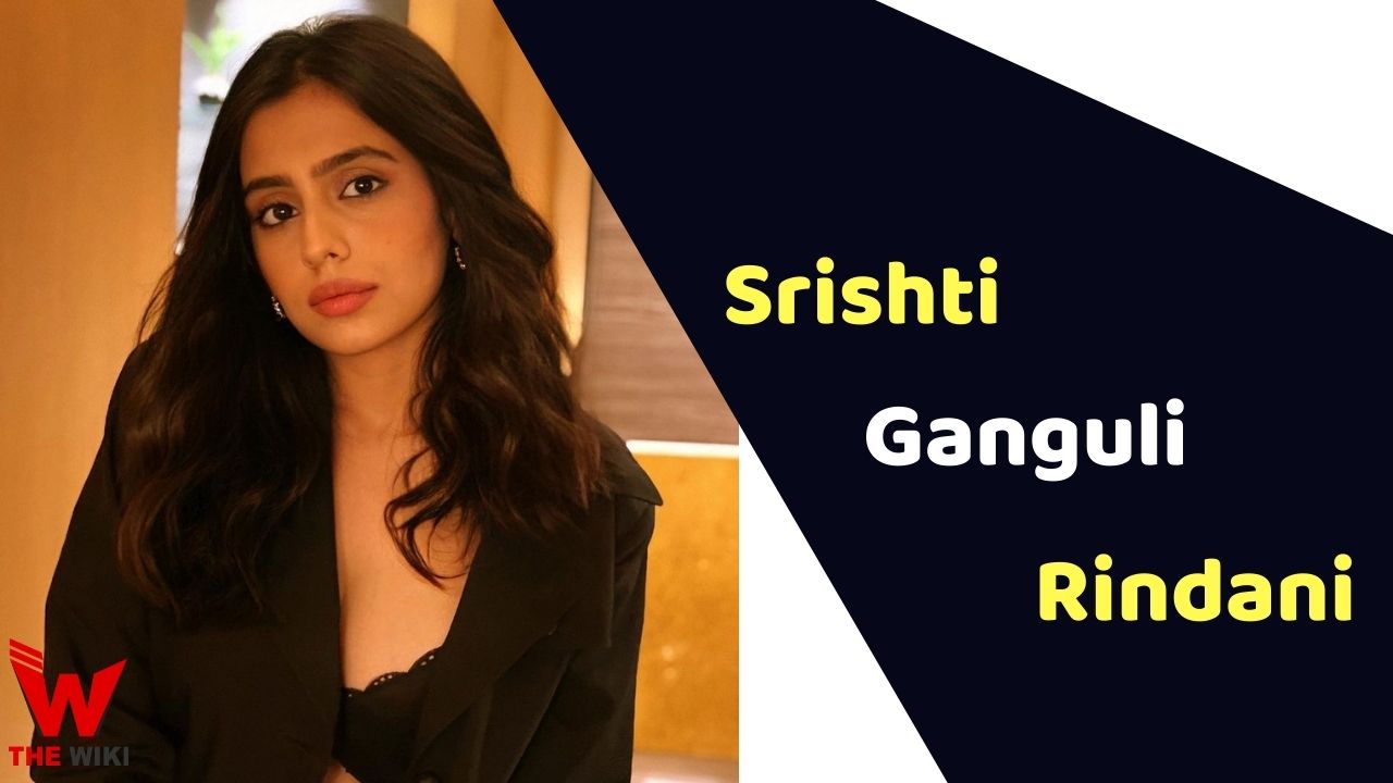 Srishti Ganguli Rindani (Actress)
