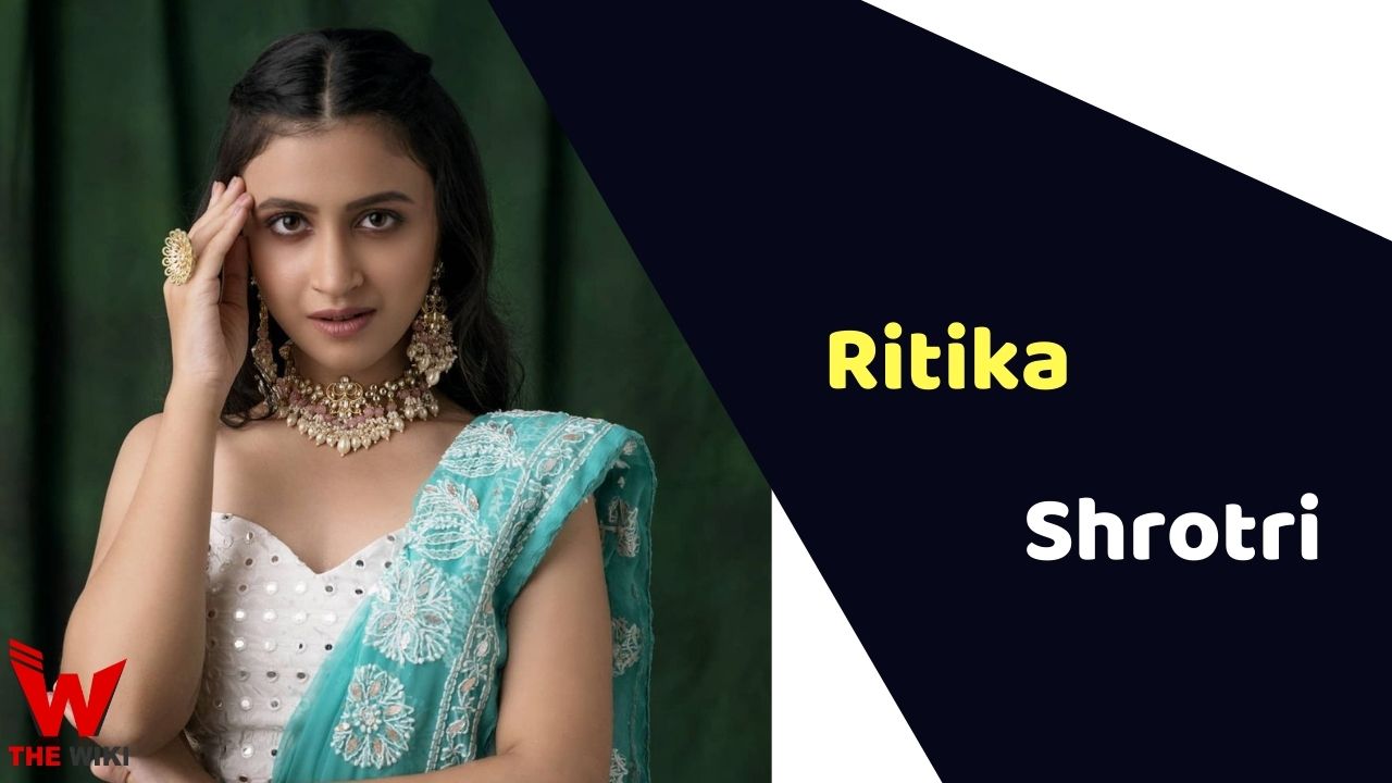 Ritika Shrotri (Actress)
