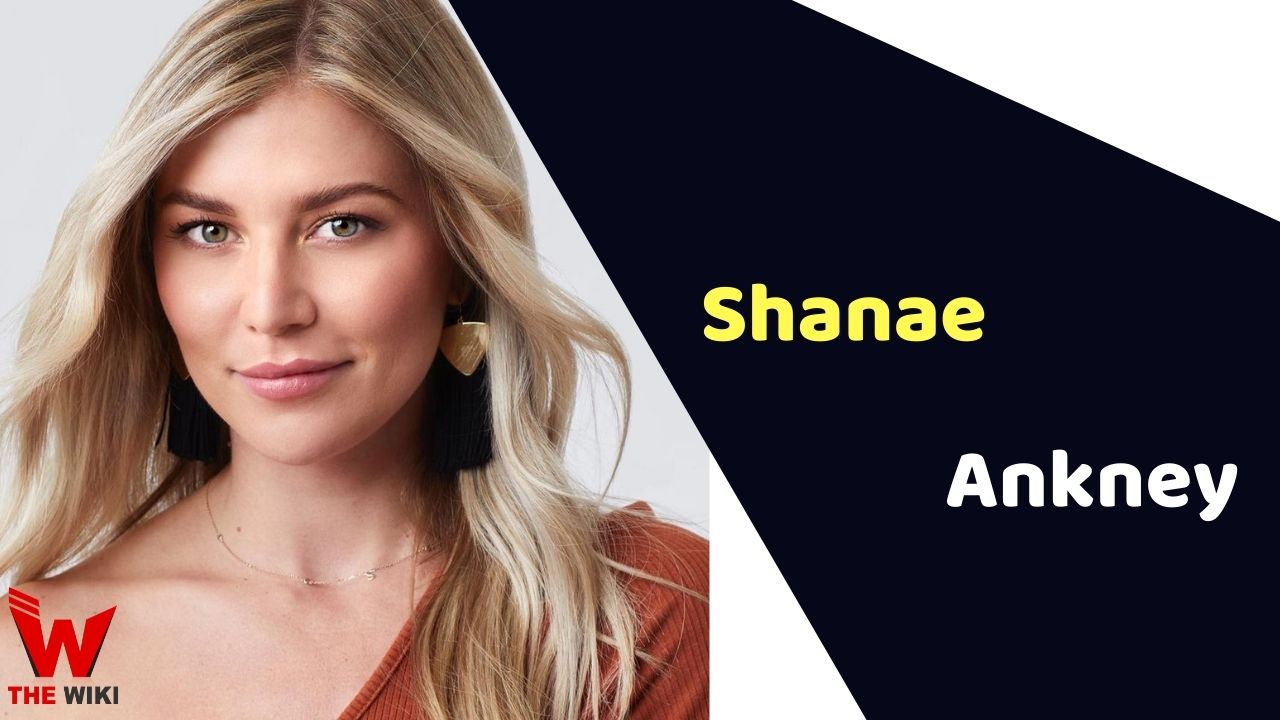 Shanae Ankney (The Bachelor)