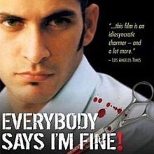 Everybody Says I'm Fine (2001)