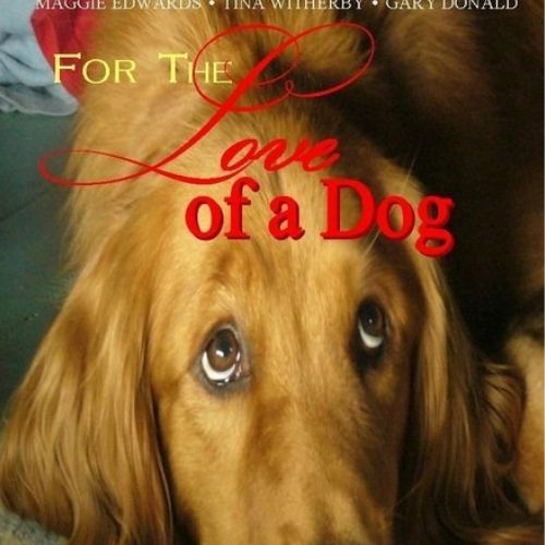 For the Love of a Dog (2008)