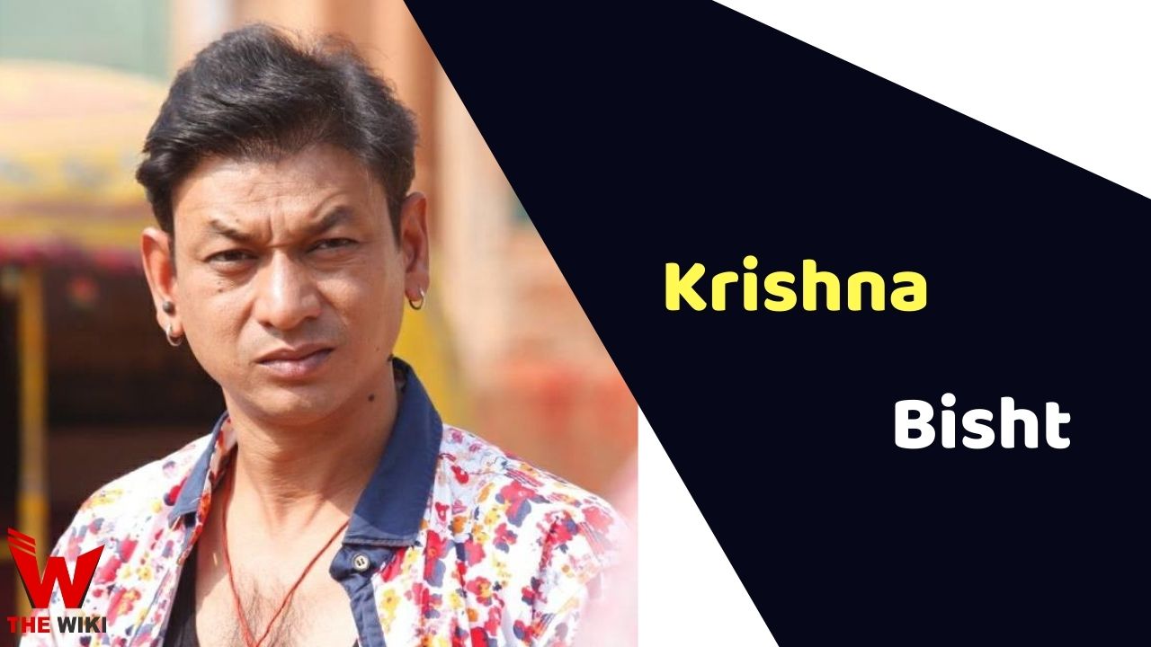 Krishna Bisht (Actor)