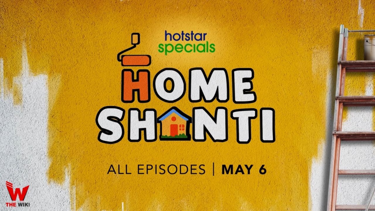Home Shanti (Hotstar)