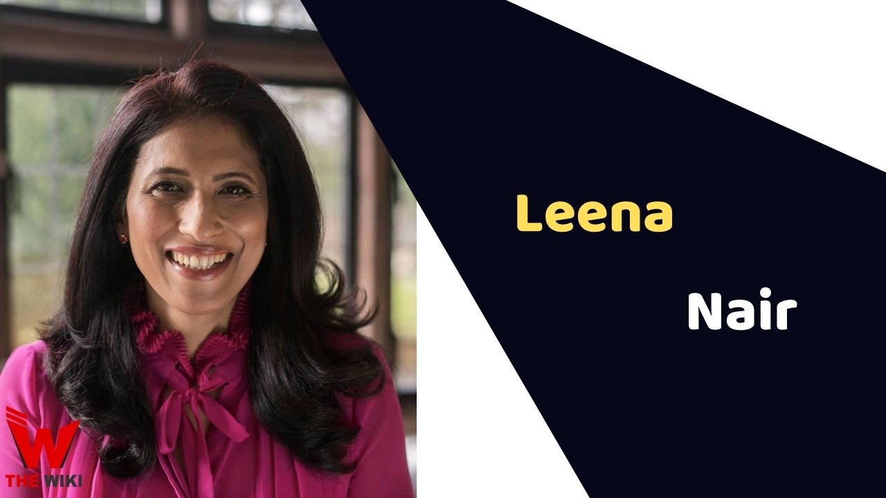 Leena Nair (CEO)