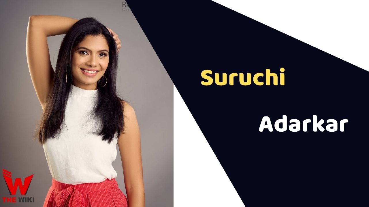 Suruchi Adarkar (Actress)