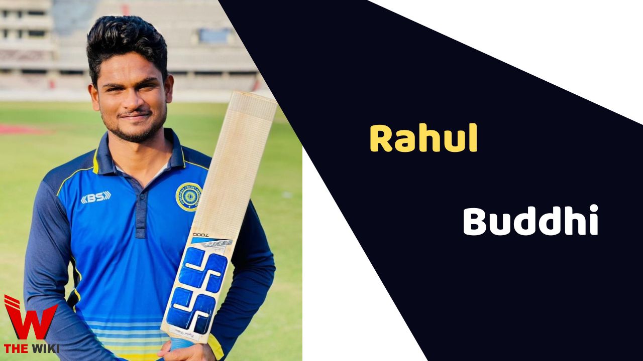 Rahul Buddhi (Cricketer)