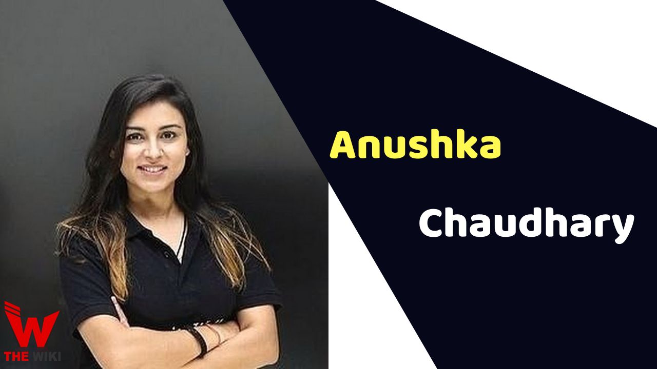 Anushka Chaudhary (Educator)