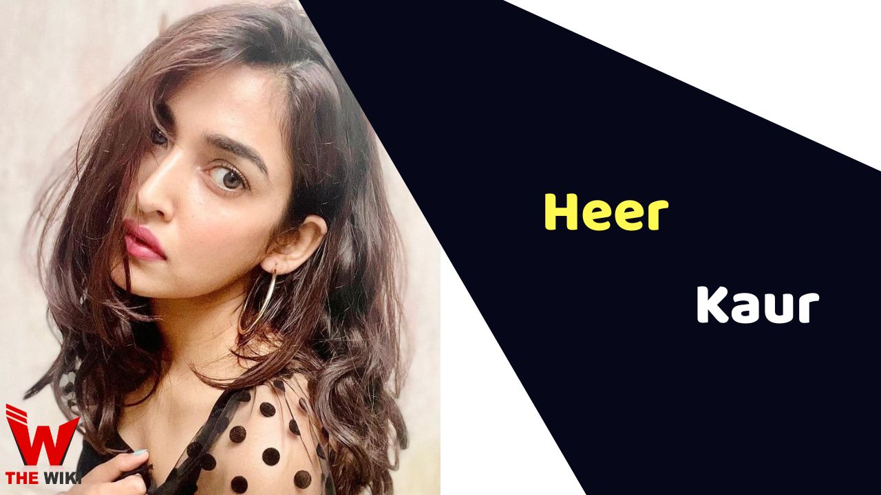 Heer Kaur (Actress)