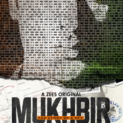 Mukhbir- The story of a spy (2022)