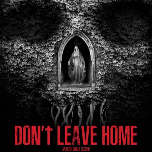 Don't Leave Home (2018)