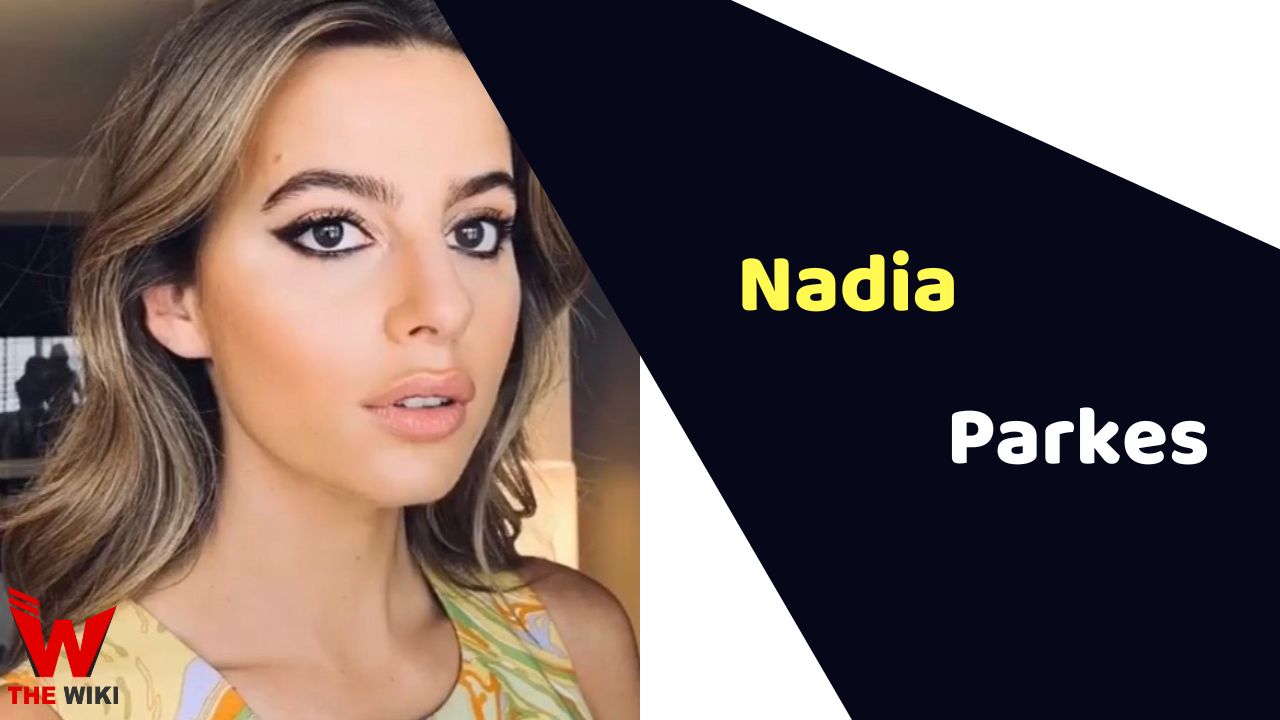 Nadia Parkes (Actress)