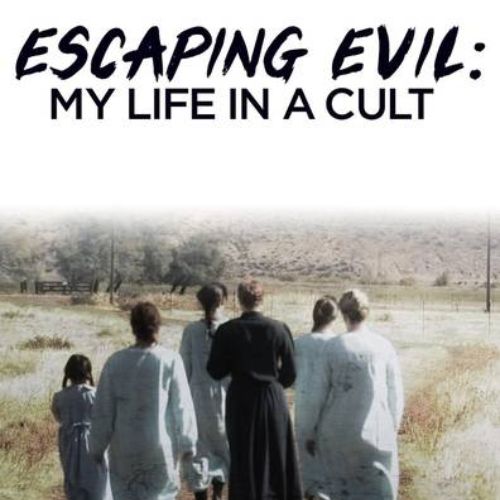 Escaping Evil: My Life in a Cult (2013)