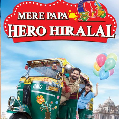 Mere Papa Hero Hiralal (2018)